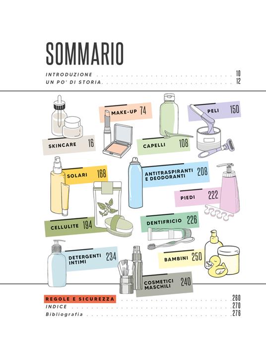 La scienza dei cosmetici. Dalla skincare allo shampoo. Ingredienti, bufale & istruzioni per l’uso
